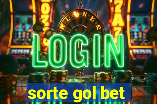 sorte gol bet